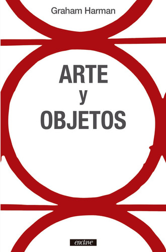 Arte Y Objetos - Harman, Graham