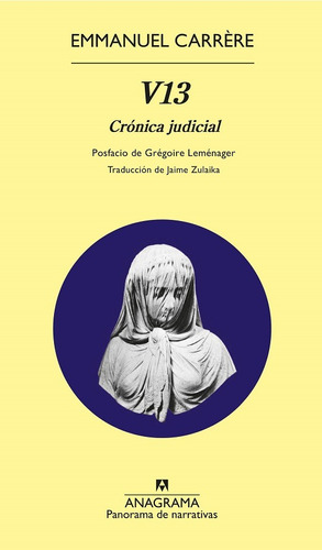 V13 - Crónica Judicial - Emmanuel Carrere - Nuevo - Original