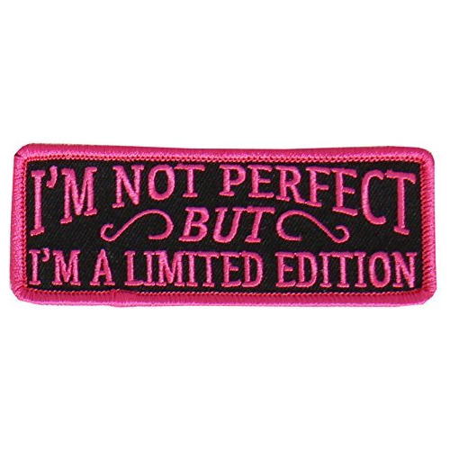 I'm Not Perfect Limited Edition Parche Primera Calidad Para