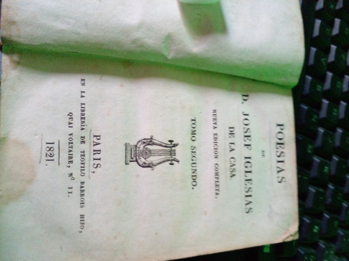 2 Antiguos Libros  1821  Poemas De Josef Iglesias De La Casa