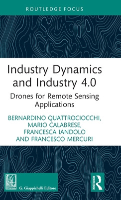 Libro Industry Dynamics And Industry 4.0: Drones For Remo...