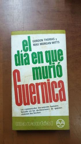 El Dia En Que Murio Guernica-gordon Thomas-libreria Merlin