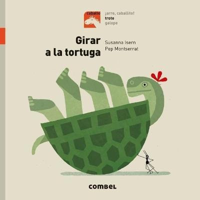 Girar A La Tortuga / Pd. - Isern, Susanna(hardback)