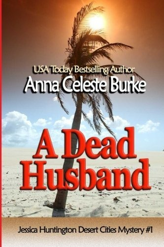 Book : A Dead Husband (jessica Huntington Desert Cities...