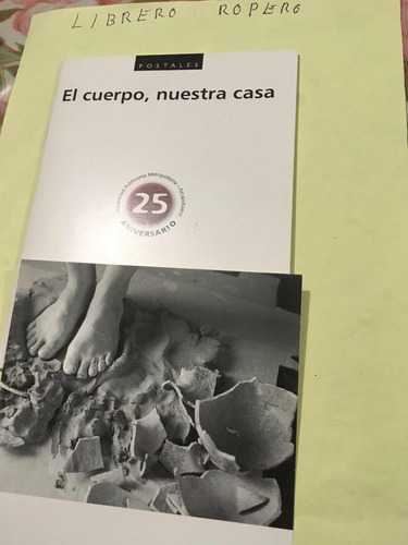 El Cuerpo Nuestra Casa Seis Fotógrafas 1 Libro Y 12 Postales