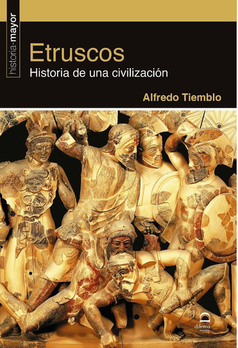 Etruscos - Historia De Una Civilización, Tiemblo, Dilema