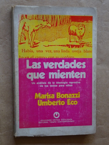 Bonazzi-eco.verdades Que...ideología Represiva.textos Niños/