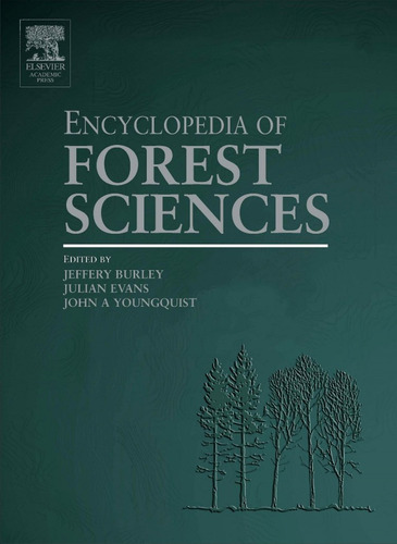 Livro Encyclopedia Of Forest Sciences De Evans Julian Elsevi