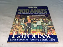 Comprar 500 Años Encuentro De Dos Mundos 15 - Larousse