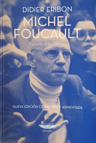 Didier Eribon - Michel Foucault