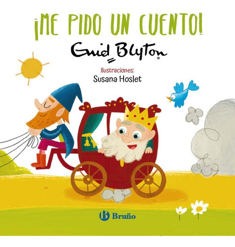 ENID BLYTON ME PIDO UN CUENTO, de BLYTON ENID. Editorial Bruño, tapa dura en español