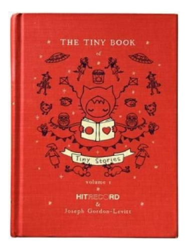 The Tiny Book Of Tiny Stories: Volume 1 - Joseph Gordo. Eb13