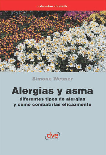 Alergias Y Asma. Diferentes Tipos De Alergias Y Cómo Comb...