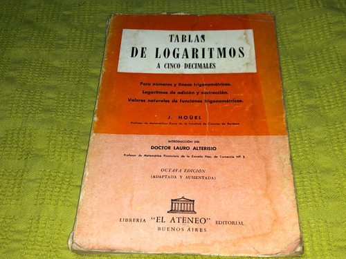 Tablas De Logaritmos A Cinco Decimales - Houel - El Ateneo