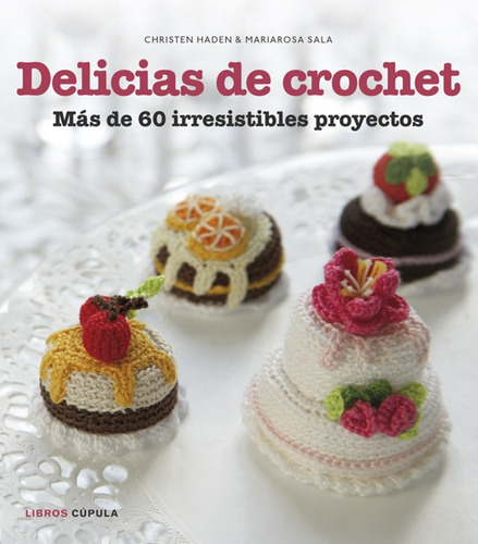 Libro - Delicias De Crochet 