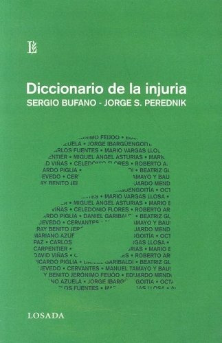 Diccionario De La Injuria - Bufano, Perednik