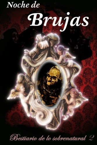 Noche De Brujas, De Gustavo Adolfo Becquer. Editorial Createspace Independent Publishing Platform, Tapa Blanda En Español