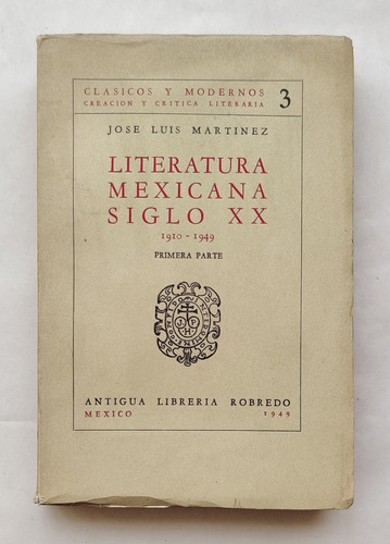 Libro Literatura Mexicana Siglo Xx 1910 - 1949