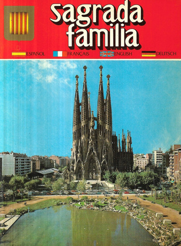 Sagrada Familia / Escudo Oro / Español Francés Inglés Alemán