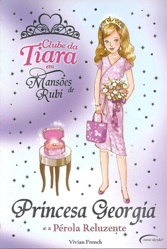 Livro Princesa Georgia E Perola Reluzente Clube Tiara ()