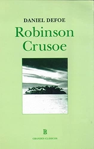 Robinson Crusoe, De Defoe, Daniel. Editorial Losada, Tapa Tapa Blanda En Español