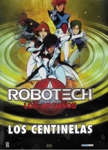 Robotech - Los Sentinelas