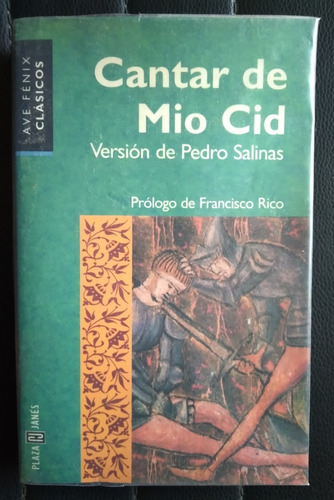 Cantar Del Mio Cid Versión De Pedro Salinas 1999 Prol F Rico