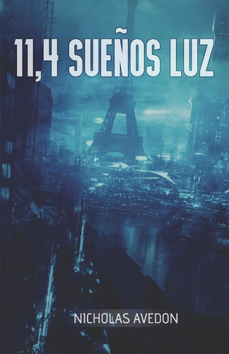 Libro: 11,4 Sueños Luz (spanish Edition)