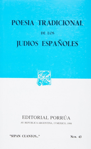Poesia Tradicional De Los Judios Españoles (sc043), De Sin Autor. Editorial Porrúa México En Español