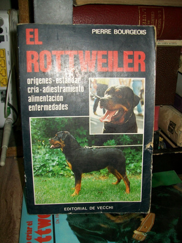 El Rottweiler                  Bourgeois