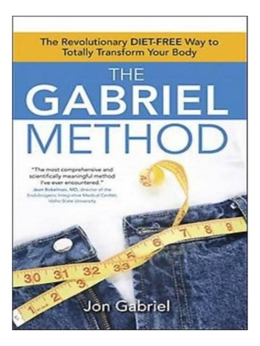 The Gabriel Method - Jon Gabriel. Eb04