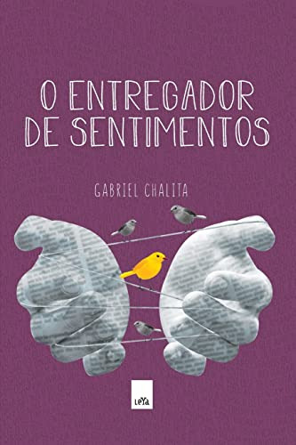 Libro Entregador De Sentimentos De Gabriel Chalita Leya - Ca