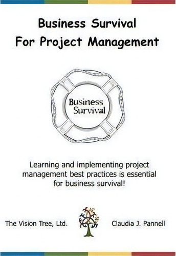 Business Survival For Project Management, De Claudia J Pannell., Vol. 1. Editorial Vision Tree, Tapa Blanda En Inglés