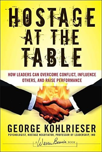 Book : Hostage At The Table How Leaders Can Overcome...