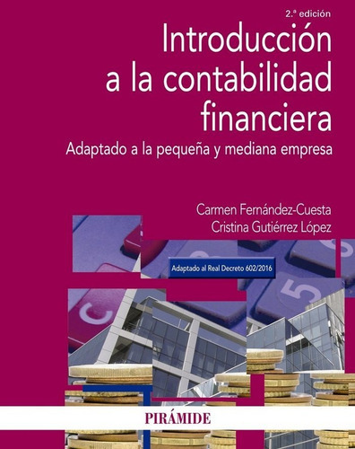 Introducciãâ³n A La Contabilidad Financiera, De Fernández- Cuesta, Carmen. Editorial Ediciones Pirámide, Tapa Blanda En Español