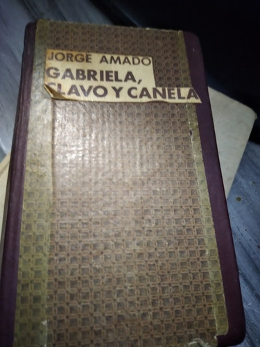* Jorge Amado  - Gabriela, Clavo Y  Canela