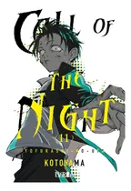 Comprar Call Of The Night, De Kotoyama. Call Of The Night, Vol. 11. Editorial Ivrea Argentina, Tapa Blanda, Edición 1 En Español, 2025