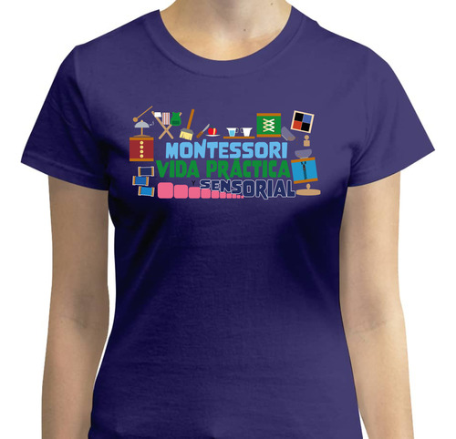 Playera Mujer Diseño Montessori Vida Práctica