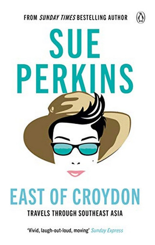 East Of Croydon - Sue Perkins. Eb6