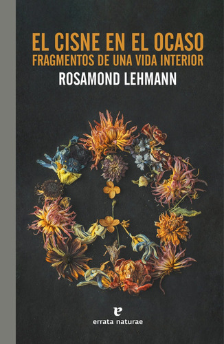 Libro El Cisne En El Ocaso - Lehmann, Rosamond