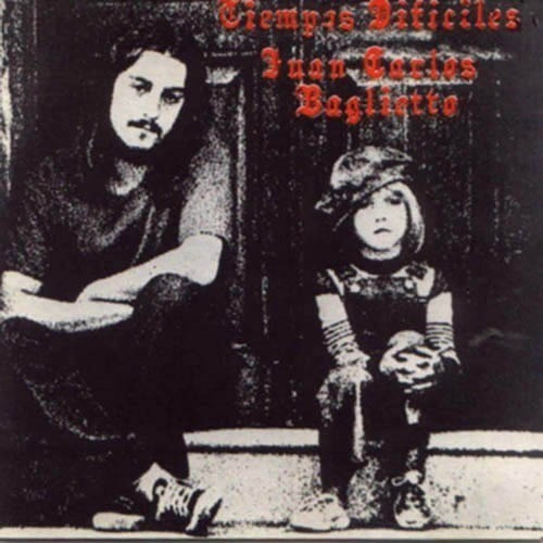 Imagen 1 de 1 de Juan Carlos Baglietto Tiempos Dificiles Vinilo 2021