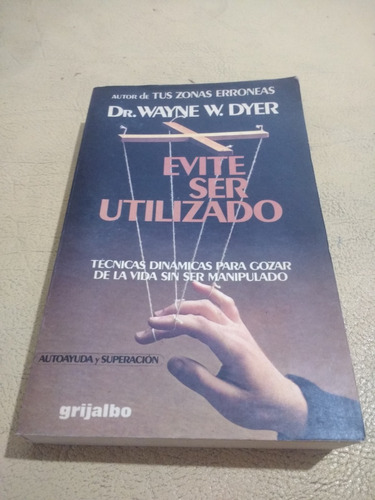 Evite Ser Utilizado - Dr. Wayne W. Dyer 1984