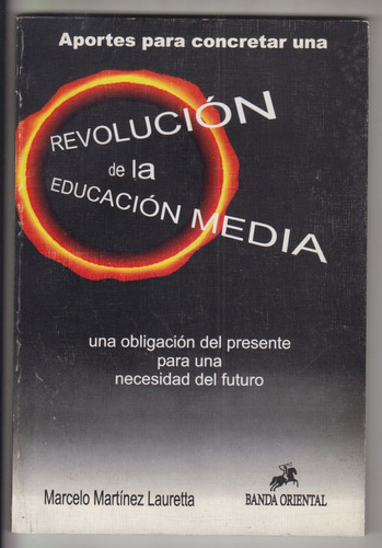 Uruguay Aportes Revolucion Educacion Media Martinez Lauretta