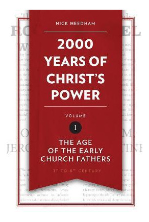 Libro 2,000 Years Of Christ's Power Vol. 1 : The Age Of T...