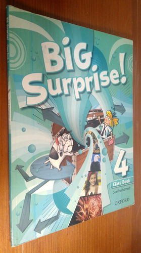 Big Surprise 4 Class Book - Sue Mohamed - Oxford