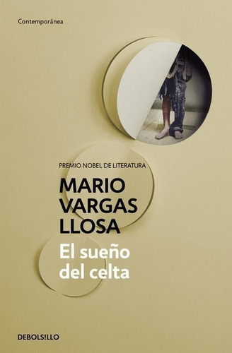 Libro: El Sueño Del Celta. Vargas Llosa, Mario. Debolsillo