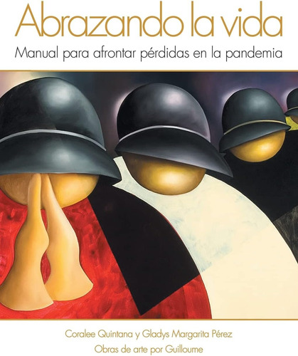 Libro: Abrazando La Vida (spanish Edition)