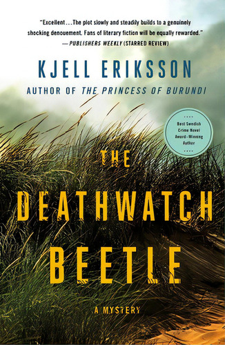 The Deathwatch Beetle: A Mystery, De Eriksson, Kjell. Editorial Minotaur, Tapa Blanda En Inglés
