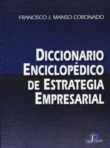 Libro Diccionario Enciclopedico De Estrategia Empresarial De