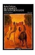 Libro Camino De San Giovanni (coleccion Andanzas 138) De Cal